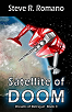 Dreams Of Betrayal: Satellite of Doom, Volume 3